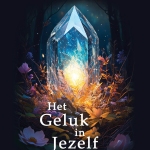 Het Geluk in Jezelf: verschijnt 20 mei
