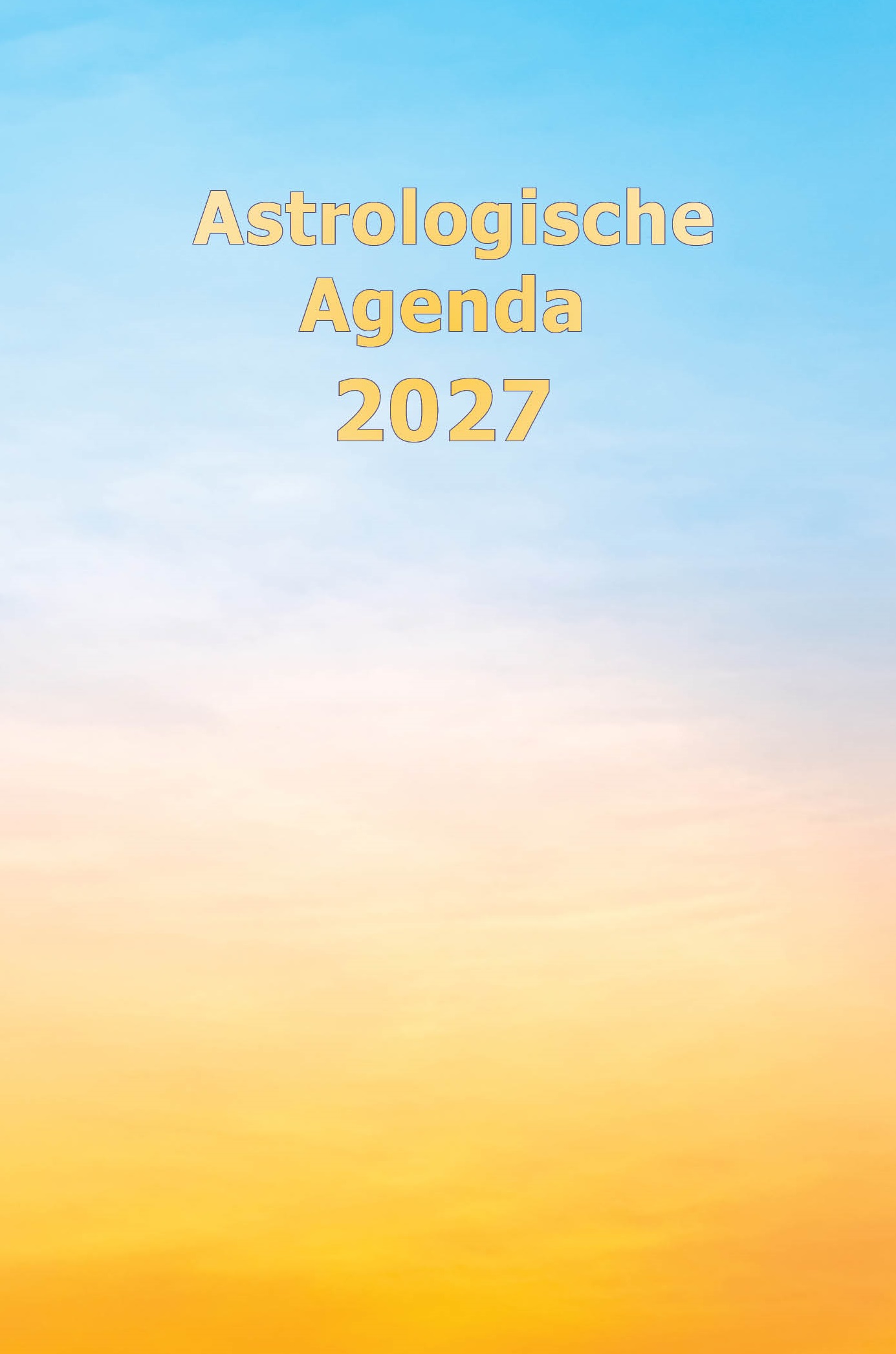 Astrologische Agenda 2027 (hardcover)